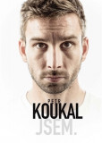 Petr Koukal: Jsem Petr Koukal: Jsem