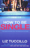 How to Be Single How to Be Single