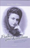 Fialky pro Karolinu Fialky pro Karolinu
