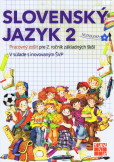 Slovenský jazyk 2-Pracovný zošit pre 2. ročník ZŠ Slovenský jazyk 2-Pracovný zošit pre 2. ročník ZŠ