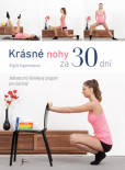 Krásné nohy za 30 dní Krásné nohy za 30 dní