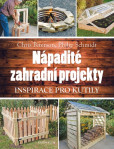 Nápadité zahradní projekty Nápadité zahradní projekty