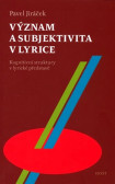 Význam a subjektivita v lyrice Význam a subjektivita v lyrice