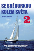 Se Sněhurkou kolem světa 2 Se Sněhurkou kolem světa 2