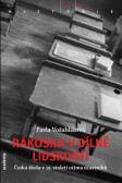 Rákoska v dílně lidskosti - Česká škola v 19. století očima účastníků Rákoska v dílně lidskosti - Česká škola v 19. století očima účastníků
