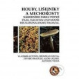 Houby, lišejníky a mechorosty Národního Houby, lišejníky a mechorosty Národního