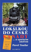 Lokálkou do České Kanady...a opačným směrem Lokálkou do České Kanady...a opačným směrem