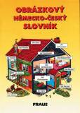 Obrázkový německo-český slovník Obrázkový německo-český slovník