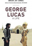 George Lucas: A Life