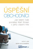 Úspěšní obchodníci - Jak běžní lidé porážejí Wall Street v jeho vlastní hře Úspěšní obchodníci - Jak běžní lidé porážejí Wall Street v jeho vlastní hře