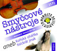Nebojte se klasiky! 17 Smyčcové nástroje aneb Koňská oháňka tisíckrát jinak - CD Nebojte se klasiky! 17 Smyčcové nástroje aneb Koňská oháňka tisíckrát jinak - CD
