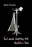Šest mužů Jindřišky VIII. / Nevěsta z tůně Šest mužů Jindřišky VIII. / Nevěsta z tůně