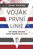 Voják první linie - Válečné drama syna nepřítele lidu Voják první linie - Válečné drama syna nepřítele lidu