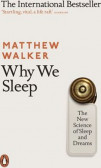 Why We Sleep Why We Sleep