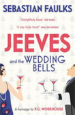 Jeeves and the Wedding Bells Jeeves and the Wedding Bells