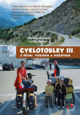 Cyklotoulky III. s dětmi, vozíkem a nočníkem Cyklotoulky III. s dětmi, vozíkem a nočníkem