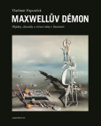 Maxwellův démon - Objekty, slovníky a řečové akty v literatuře Maxwellův démon - Objekty, slovníky a řečové akty v literatuře