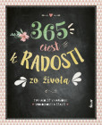 365 ciest k radosti zo života 365 ciest k radosti zo života