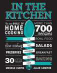 In the Kitchen : The New Bible of Home Cooking In the Kitchen : The New Bible of Home Cooking