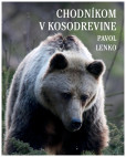 Chodníkom v kosodrevine Chodníkom v kosodrevine
