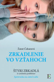 Zrkadlenie vo vzťahoch Zrkadlenie vo vzťahoch