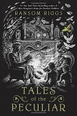 Tales of the Peculiar Tales of the Peculiar