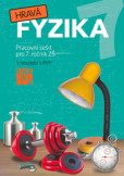 Hravá fyzika 7 - pracovní sešit Hravá fyzika 7 - pracovní sešit