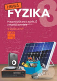 Hravá fyzika 8 - pracovní sešit Hravá fyzika 8 - pracovní sešit