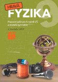 Hravá fyzika 9 - pracovní sešit Hravá fyzika 9 - pracovní sešit