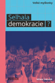 Selhala demokracie? Selhala demokracie?