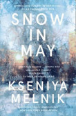 Snow in May Snow in May