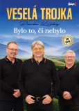 Veselá Trojka - Bylo to, či nebylo - CD Veselá Trojka - Bylo to, či nebylo - CD
