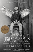 Library of Souls: The Third Novel of Miss Peregrine´s Peculiar Children Library of Souls: The Third Novel of Miss Peregrine´s Peculiar Children