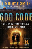 God Code (Movie Tie-In Edition): Unlocking Divine Messages Hidden in the Bible God Code (Movie Tie-In Edition): Unlocking Divine Messages Hidden in the Bible