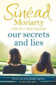 Our Secrets and Lies Our Secrets and Lies