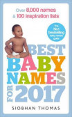 Best Baby Names For 2017 Best Baby Names For 2017