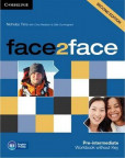 face2face 2nd Edition Pre-intermediate: Workbook without Key face2face 2nd Edition Pre-intermediate: Workbook without Key