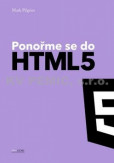 Ponořme se do HTML5 Ponořme se do HTML5