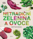 Netradiční zelenina a ovoce Netradiční zelenina a ovoce