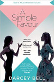 A Simple Favour (Film Tie In) A Simple Favour (Film Tie In)