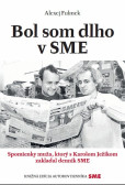 Bol som dlho v SME Bol som dlho v SME