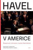Havel v Americe - Rozhovory s americkými Havel v Americe - Rozhovory s americkými