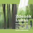 Zdeněk Lukáš „90“ - Selection of chamber Zdeněk Lukáš „90“ - Selection of chamber