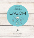 Lagom - Umění životní rovnováhy Lagom - Umění životní rovnováhy