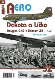 Dakota a Líčko - Douglas C-47 a Lisunov Dakota a Líčko - Douglas C-47 a Lisunov