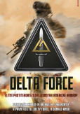 Delta Force - Elitní protiteroristická jednotka americké armády Delta Force - Elitní protiteroristická jednotka americké armády