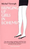 Bringing up Girls in Bohemia Bringing up Girls in Bohemia