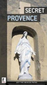 Secret Provence Secret Provence