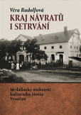 Kraj návratů i setrvání Kraj návratů i setrvání