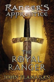 The Royal Ranger (Ranger´s Apprentice Bo The Royal Ranger (Ranger´s Apprentice Bo